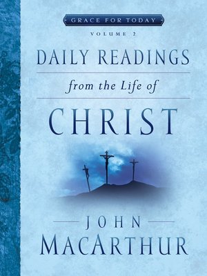cover image of Daily Readings From the Life of Christ, Volume 2